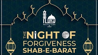 The night of forgiveness | Shab e Barat