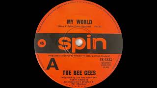 1972: The Bee Gees - My World - mono 45