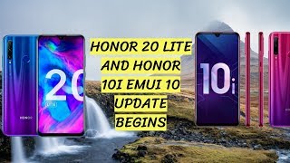 Honor 20 lite and Honor 10i Emui 10 Starting Rollout - Tutorials and Tech Support