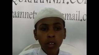 Mohammed Abdirashid Ahmed
Waa Tartamaha Ku gulestay Kaalinta Koowaad ee Quraanka Oo Dhan 
Allah Ha b