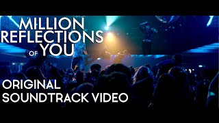 "Million Reflections Of You" (official music video) // DIJAN