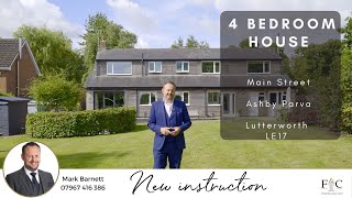 4 Bedroom Home for sale | Ashby Parva | Lutterworth | LE17 | Fine and Country