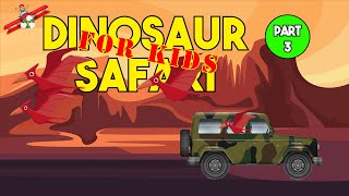 🎬 Dinosaurs for Kids Educational Videos (Part 3)