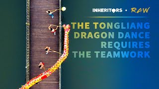 The Tongliang Dragon Dance Requires the Teamwork