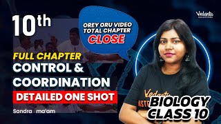 Control & Coordination Detailed One Shot | Class 10 Biology | CBSE 2025 | Sandra Ma'am