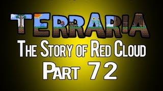 Story of Red Cloud | Part 72 | Terraria Adv. w/ MacManGames