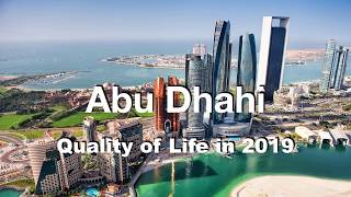 Quality of Life in Abu Dhabi, United Arab Emirates , rank 69th in the world in 2019