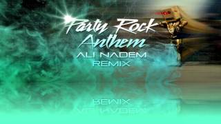 LMFAO - Party Rock Anthem (Ali Nadem Remix)