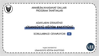 Lisansüstü Eğitim Enstitüsü Sorularınızı Cevaplıyor!  #lisansustuegitim #sıkçasorulansorular