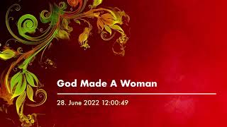 God Made A Woman DUET Lyrics (R.G.'s Cover)