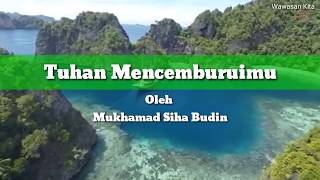 Kata Bijak Tuhan Mencemburuimu || oleh Mukhamad Siha Budin || Wawasan Kita