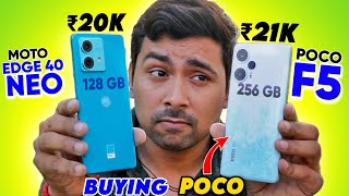 Moto Edge 40 Neo vs Poco F5 : Should buy POCO ?