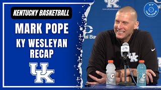 Mark Pope Recaps Kentucky's Exhibition Win Over Kentucky Wesleyan