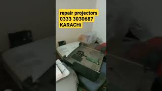 repair projectors            0333 3030687 KARACHi