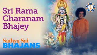 Sri Rama Charanam Sri Rama Charanam Sri Rama Charanam Bhajey | Sathya Sai Bhajans