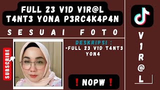 FULL 23 V1D T4NT3 YONA V1R@L