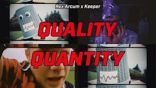 Rex Arcum, Keeper - QUALITY QUANTITY (Official Music Video)