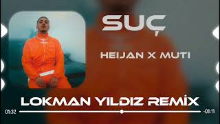 Heijan x Muti - Suç ( Remix )