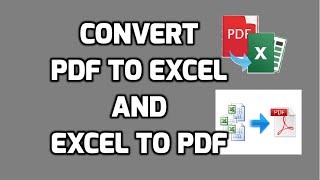 Convert PDF to Excel and Excel to PDF online for free