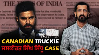 Story of Jaskirat Singh Sidhu | CANADIAN TRUCK DRIVER | Punjabi Crime Stories