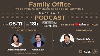 Family Office - voce trabalha com quem cuida do seu Patrimônio