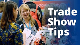 Make the most of your next trade show with effective promos