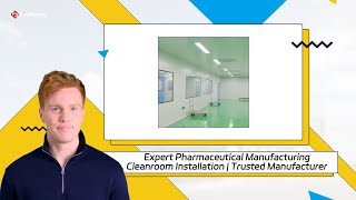 Expert Pharmaceutical Manufacturing Cleanroom Installation | Trusted Manufacturer