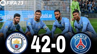 FIFA 23 - MESSI NEYMAR RONALDO & MBAPPE | ALL STARS | MANCHESTER CITY 42-0 PSG