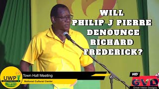 UWP Town Hall Showdown: Lenard Montoute Challenges Philip J Pierre on Richard Frederick's Behavior