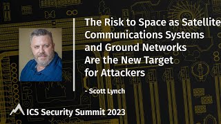 The Risk to Space as Satellite Communications Systems and Ground Networks are Target for Attackers