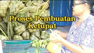 Proses Pembuatan Ketupat