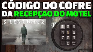 🔴 SILENT HILL 2 - QUAL É O CÓDIGO DO COFRE DO MOTEL - SEQUÊNCIA DO COFRE DA RECEPÇÃO DO HOTEL