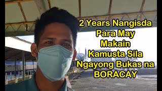 2 Years Nangisda Para Makakain,  Kamusta Boracay Manggagawa  During and After Clean Up and Pandemic