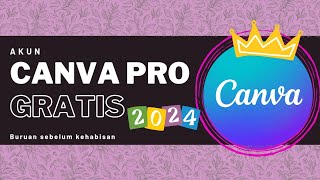 CANVA PRO GRATIS || Terbaru 2024