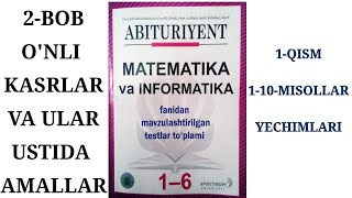 2-Bob.  Butun va ratsional sonlar. 15.O'nli kasrlar va ular ustida amallar  1-QISM YECHIMLARI