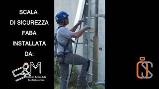 SCALA ANTICADUTA FABA installata da S&M anticaduta - specialista IN-SAFETY.