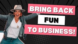 How to Have Fun in Your Business with Andrea Parker