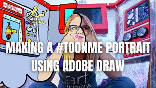 Making a #ToonMe Self-Portrait with Adobe Draw