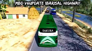 Barisal to Mostofapur with king Sakura || MBD v6 update 1 || ets2