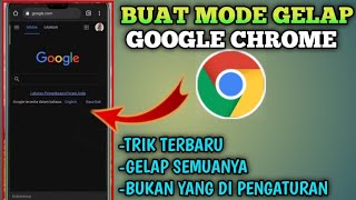 Cara Mengaktifkan DARK MODE||TemaGelap||Di Aplikasi Chrome