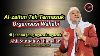 TENTANG ORGANISASI WAHABI // ABUYA UCI TURTUSI