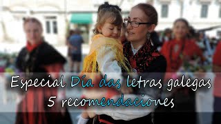 Día das letras galegas | 5 recomendaciones