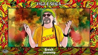 Brexit - Sir Oliver Skardy (streaming)