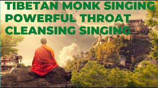 Chanting of Tibetan Monks Powerful Cleansing Chant