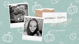 Autumnal Crafts