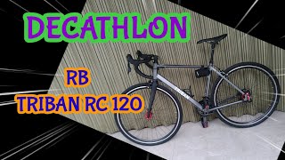 [BIKE CHEK] RB TRIBAN 120 by DECATHLON.