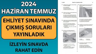 DİKKATİNİZİ SORULARA VERİN / 2024 HAZİRAN TEMMUZ Ehliyet Soruları / Çıkmış Ehliyet Sınav Soruları