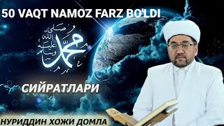 14 - QISM ROSULULLOHNING UMMAT UCHUN YUGURGANLARI | SIYRAT DARSLIGI | NURIDDIN XOJI DOMLA