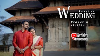 Wedding reception * Pranav & vipitha