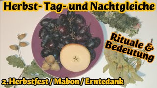 Herbst- Tag- und Nachtgleiche, Mabon, Herbst-Äquinox | Rituale, Bedeutung | Jahreskreis September